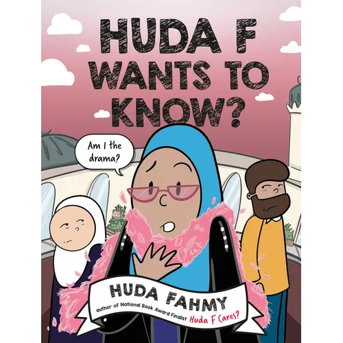 Huda F Wants to Know?: A Graphic Novel