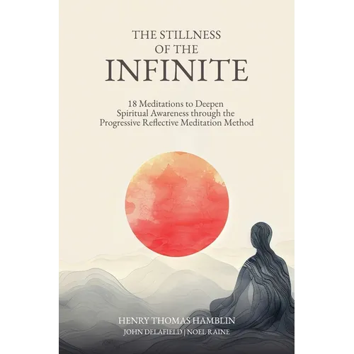 The Stillness of the Infinite - Paperback