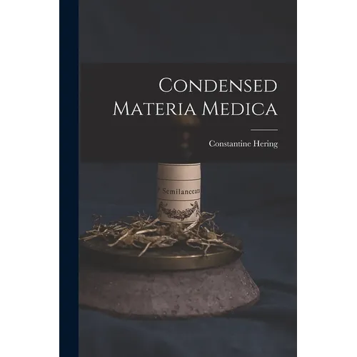 Condensed Materia Medica - Paperback