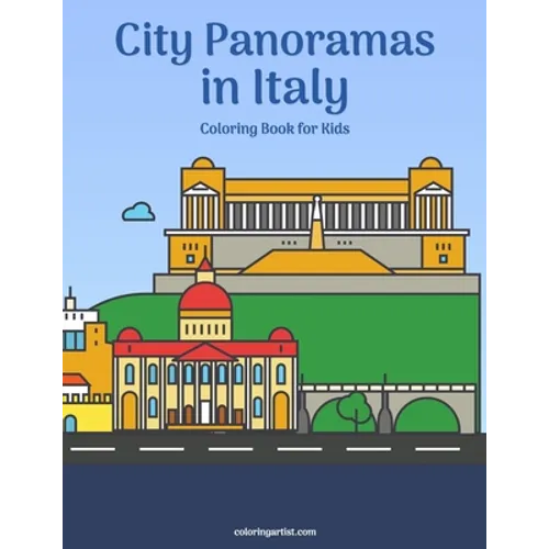 City Panoramas in Italy Coloring Book for Kids - Paperback