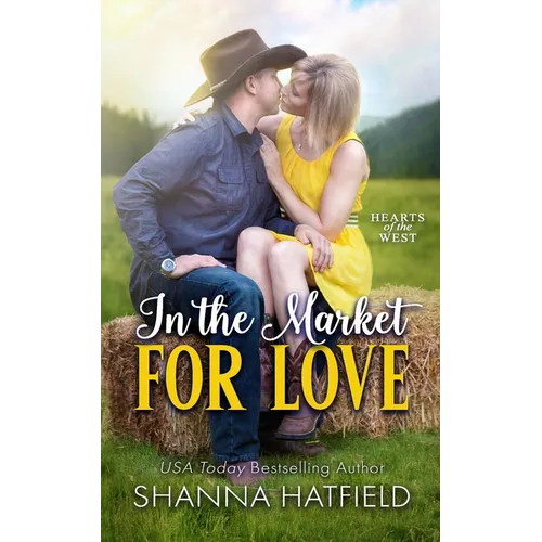 In The Market For Love: A Wholesome Small Town Romance - Paperback