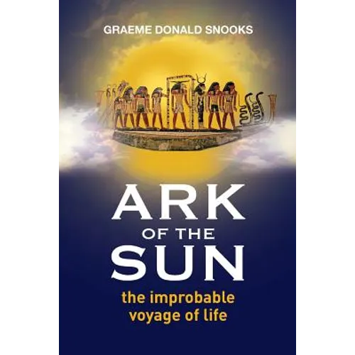Ark of the Sun: the improbable voyage of life - Paperback