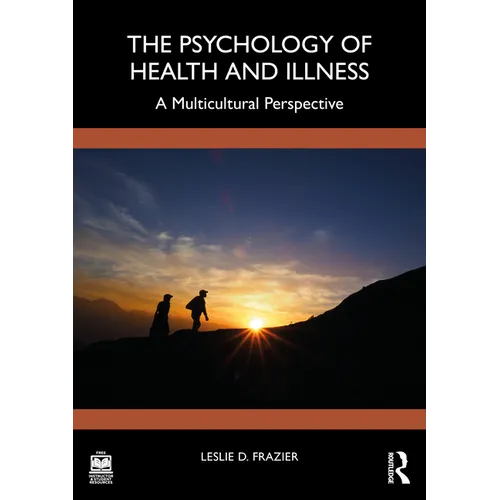 The Psychology of Health and Illness: A Multicultural Perspective - Paperback