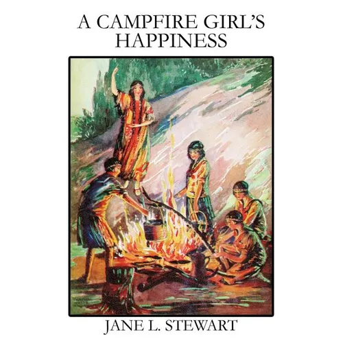 A Campfire Girl's Happiness - Paperback