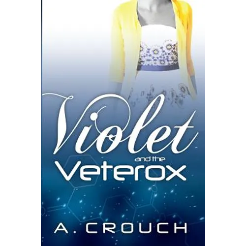 Violet and the Veterox - Paperback