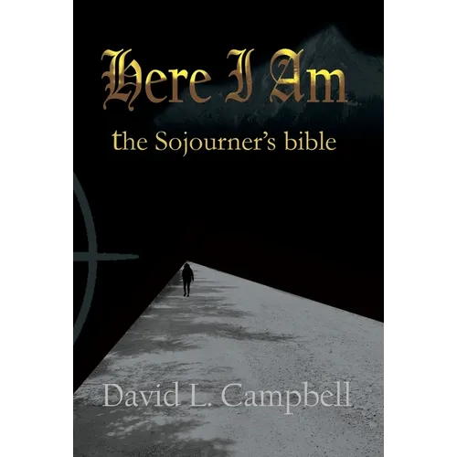 Here I Am - the Sojourner's bible