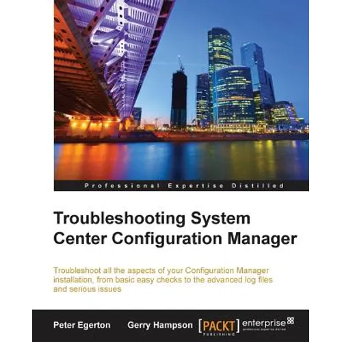 Troubleshooting System Center Configuration Manager - Paperback
