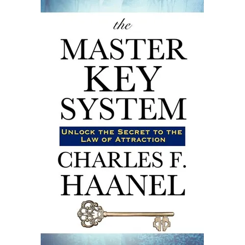The Master Key System: Lessons in the Power of Thought and Personal Achievement - Paperback