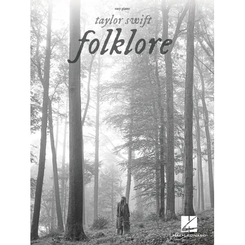 Taylor Swift Folklore: Easy Piano Songbook with Lyrics Beginner and Intermediate Sheet Music for Piano Players and Fans Simplified Arrangements for Pi - Paperback