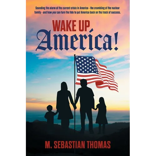 Wake Up, America! - Paperback