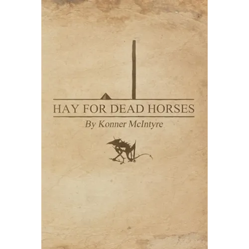 Hay For Dead Horses - Paperback