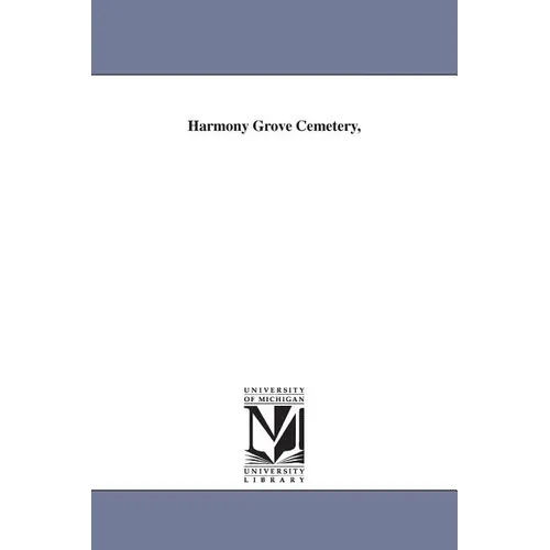 Harmony Grove Cemetery, - Paperback