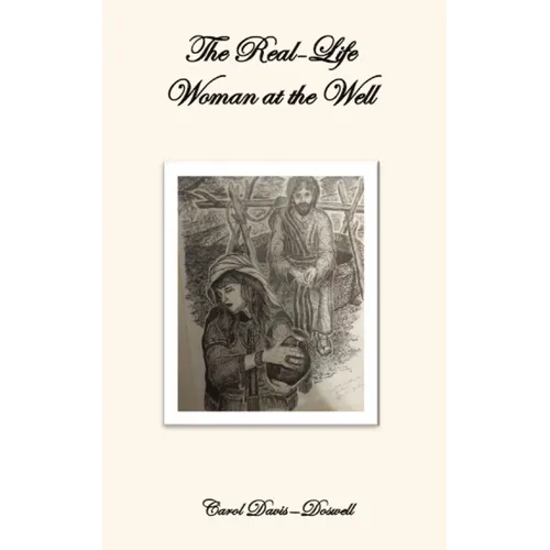 The Real-Life Woman at the Well - Paperback