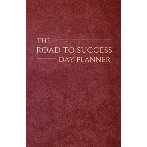 The Road to Success Day Planner