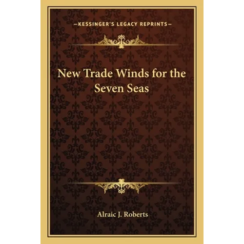 New Trade Winds for the Seven Seas - Paperback