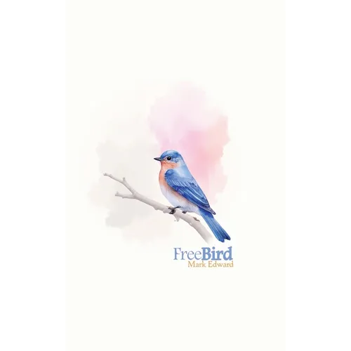 Free Bird - Hardcover