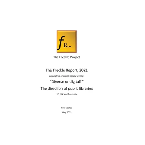 Freckle Report 2021: 