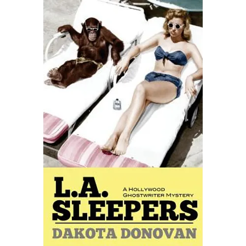 L.A. Sleepers: A Hollywood Ghostwriter Mystery - Paperback