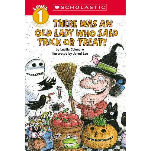 There Was an Old Lady Who Said Trick or Treat! (Scholastic Reader, Level 1) - Paperback