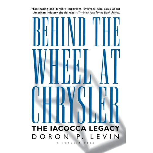 Behind the Wheel at Chrysler - Paperback