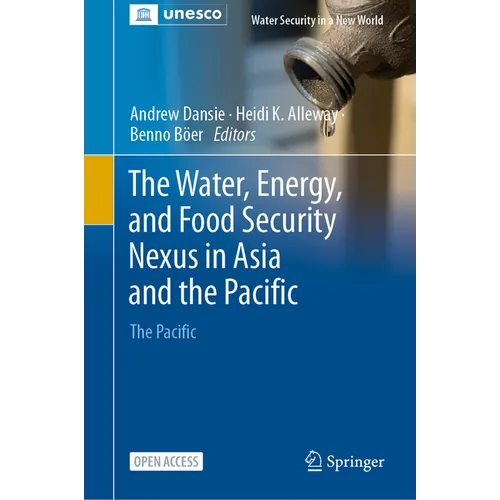 The Water, Energy, and Food Security Nexus in Asia and the Pacific: The Pacific - Hardcover