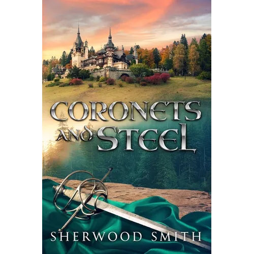 Coronets and Steel - Paperback
