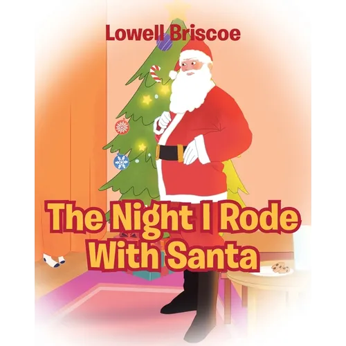 The Night I Rode with Santa - Paperback