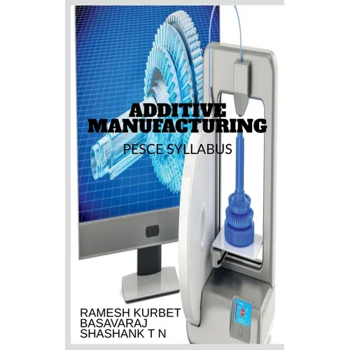 Additive Manufacturing - Paperback