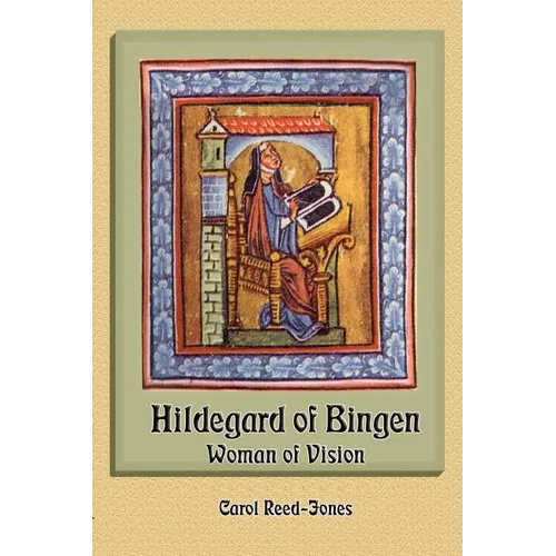 Hildegard of Bingen: Woman of Vision - Paperback