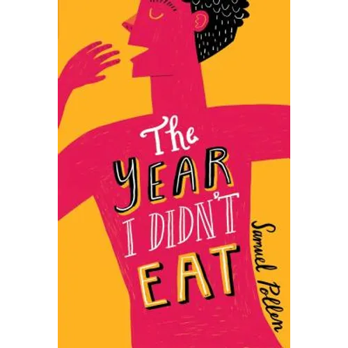 The Year I Didn't Eat - Hardcover