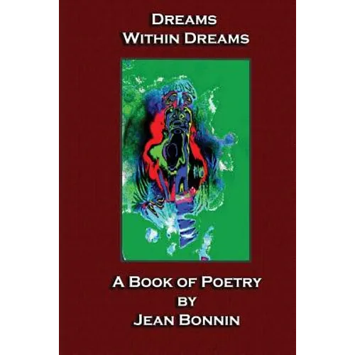Dreams Within Dreams: A Poetry Book - Paperback