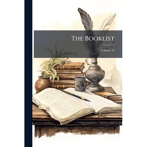 The Booklist; Volume 13 - Paperback