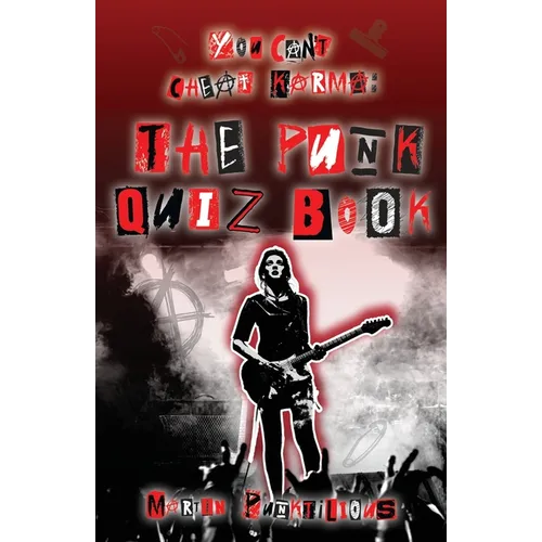 You Can't Cheat Karma: The Punk Quiz Book - Paperback