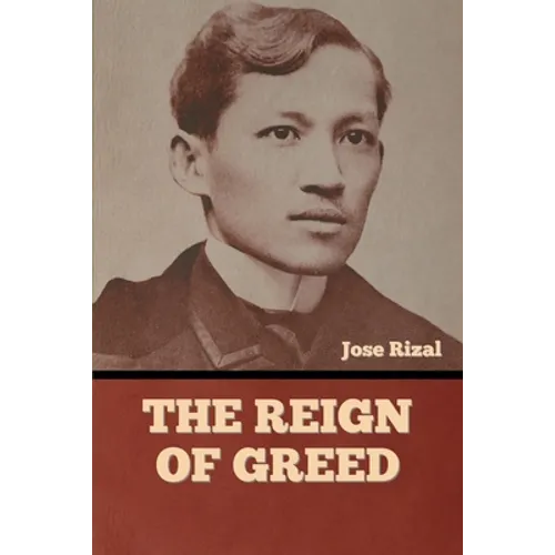 The Reign of Greed - Paperback
