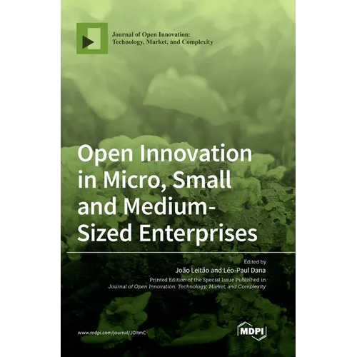 Open Innovation in Micro, Small and Medium-Sized Enterprises - Hardcover