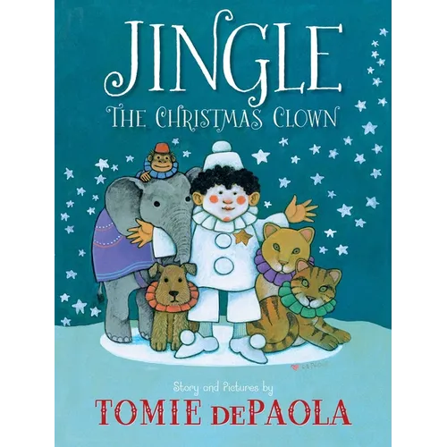 Jingle the Christmas Clown - Hardcover