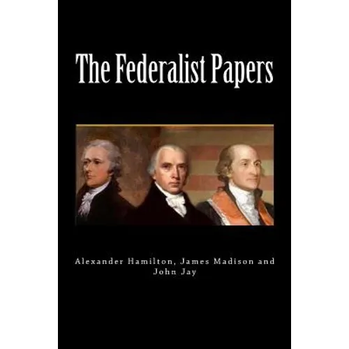 The Federalist Papers - Paperback