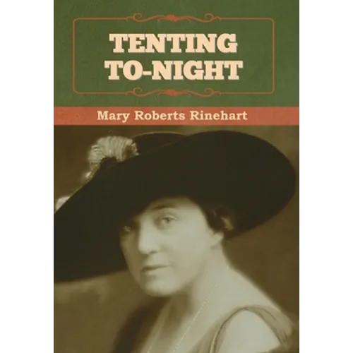 Tenting To-night - Hardcover