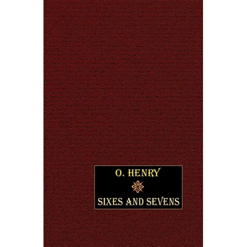 Sixes and Sevens - Paperback