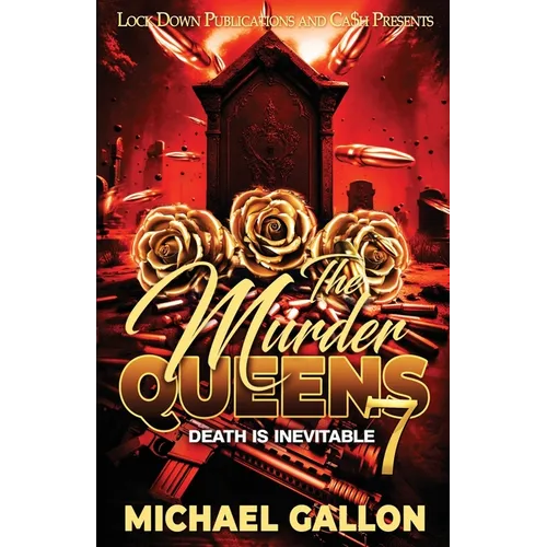 The Murder Queens 7: Death is Inevitable
