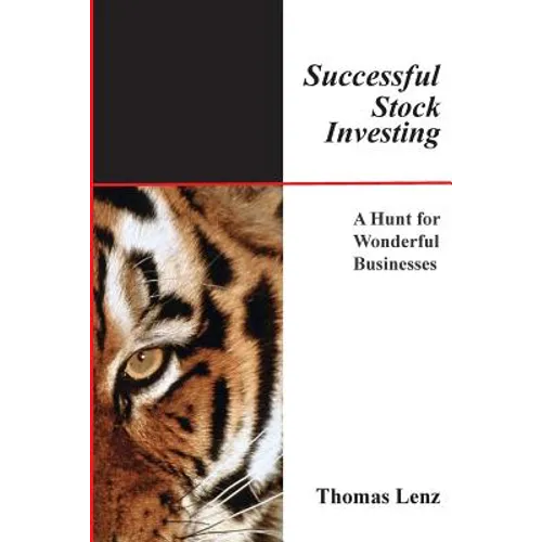 Successful Stock Investing: A Hunt for Wonderful Businesses - Paperback
