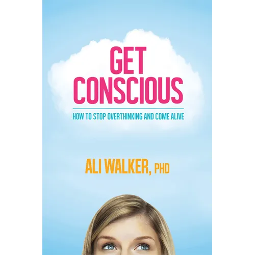 Get Conscious - Paperback