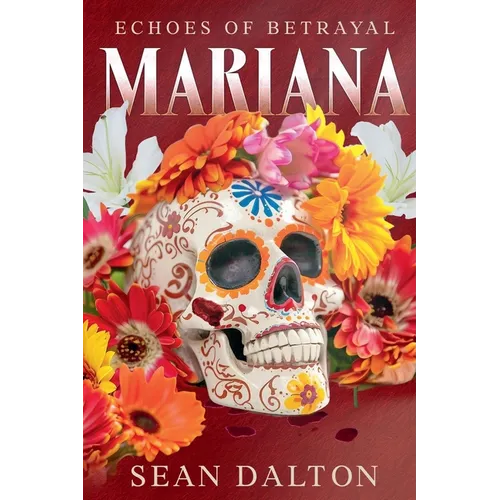Mariana: Echoes of Betrayal - Paperback