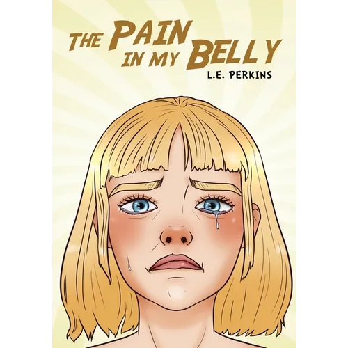 The Pain in My Belly - Paperback