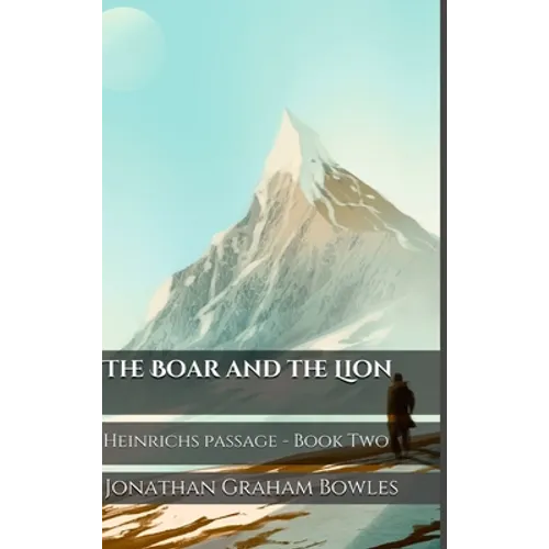 The Boar and the Lion - Hardcover