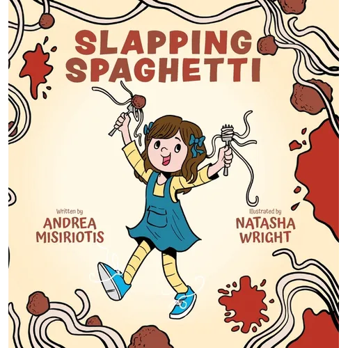 Slapping Spaghetti - Hardcover
