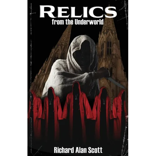 Relics from the Underworld - Paperback
