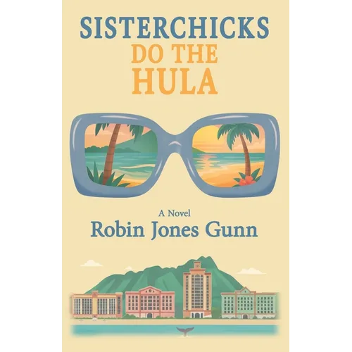 Sisterchicks Do The Hula - Paperback