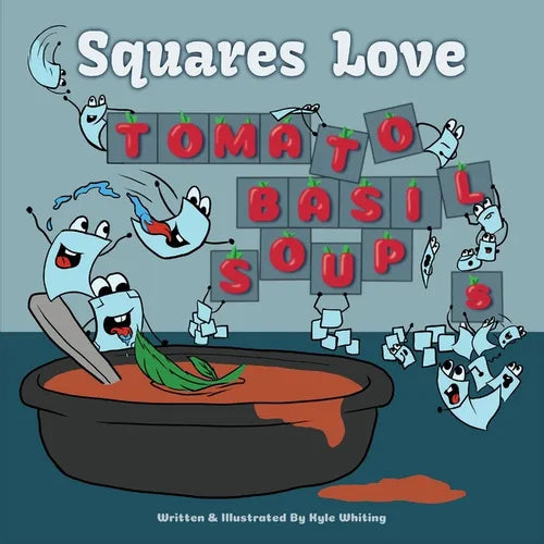 Squares Love Tomato Basil Soups - Paperback