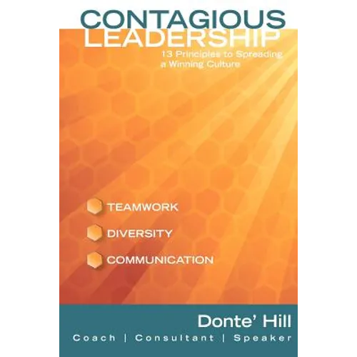 Contagious Leadership: 13 Principles to Spreading a Winning Culture - Paperback
